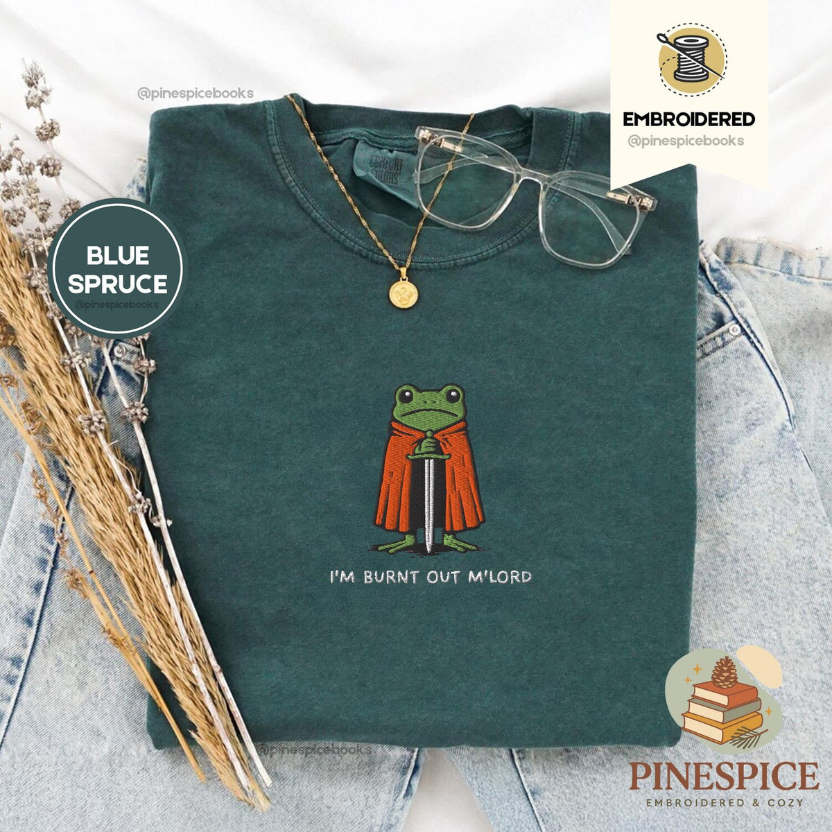 Iâm Burnt Out MâLord T-Shirt, Funny Knight Frog Tee, Embroidered Comfort Colors 1717, DnD Nerd Shirt, Renaissance Faire Gift