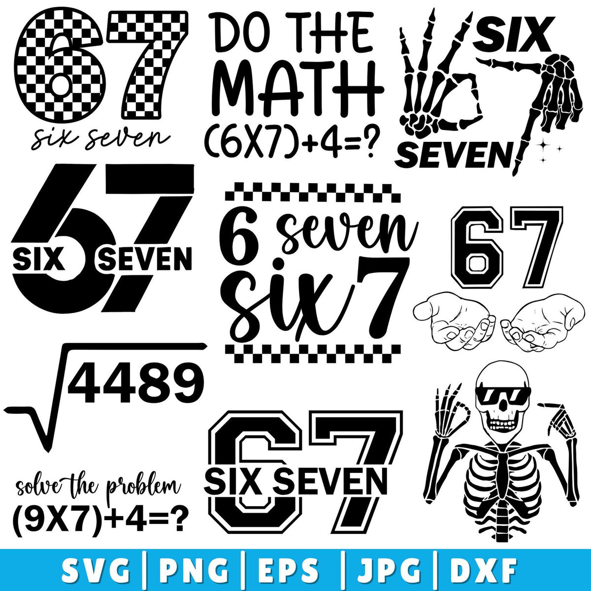 Six Seven 6 7 Meme Funny Hands SVG Bundle, 6 7 Meme Funny Skeleton Svg, Viral Meme Humor, 67 Trend, Funny Social Media, Cricut cut File,