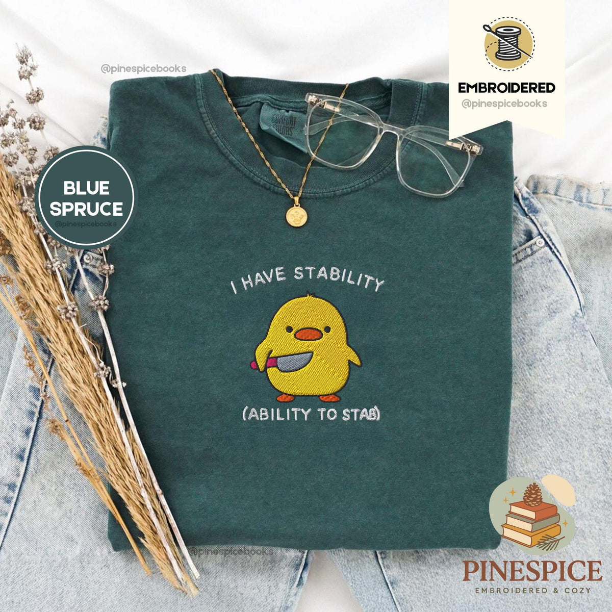 I Have Stability Shirt, Funny Duck Embroidered Tee, Comfort Colors 1717, Wholesome Meme Shirt, Cute Animal Gift, Silly Knife Duck T-Shirt