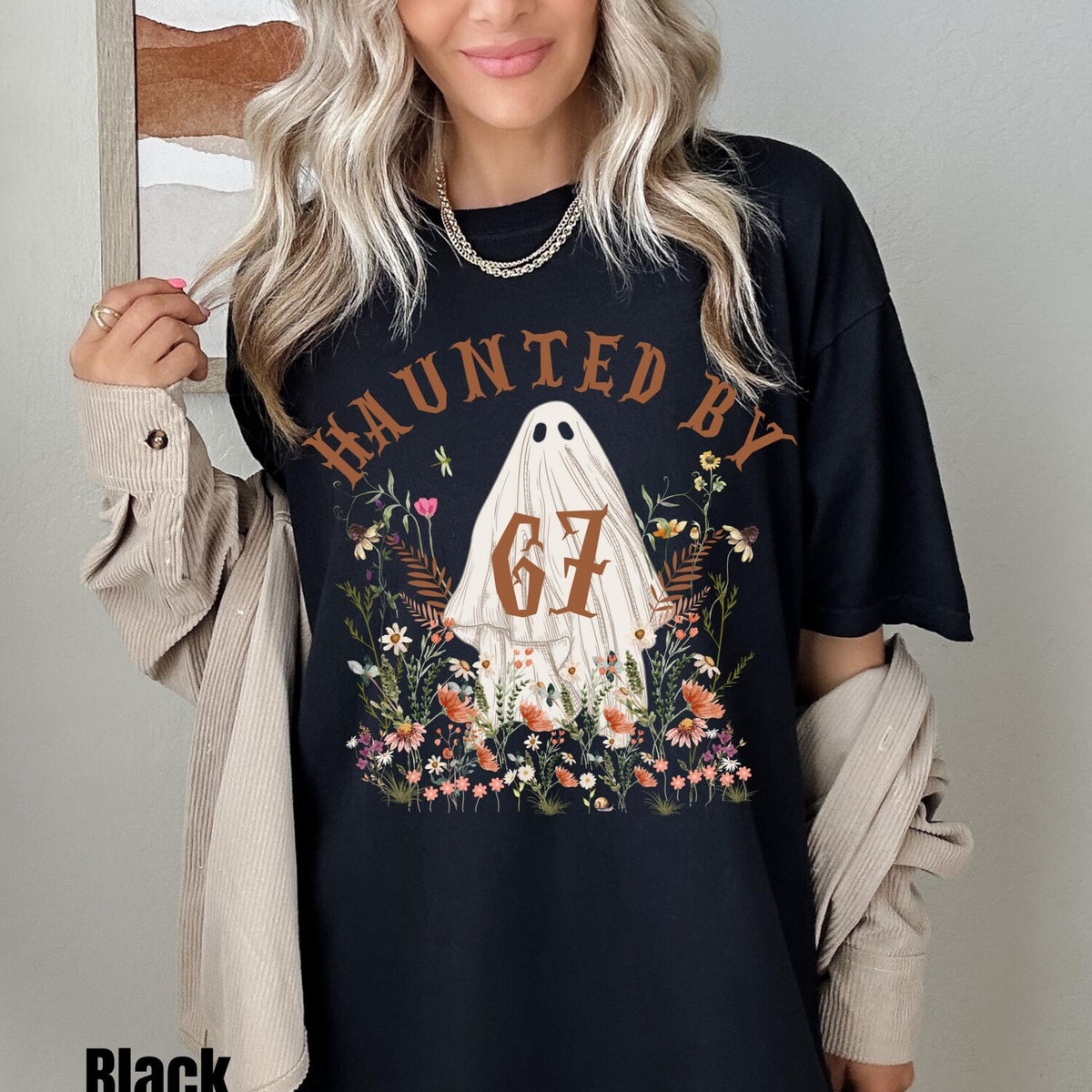 Haunted By 67 Shirt, Six Seven Viral Meme Shirt, Funny Teacher Crewneck, Tik Tok Halloween Costume Trendy Graphic Shirt Comfort Colors