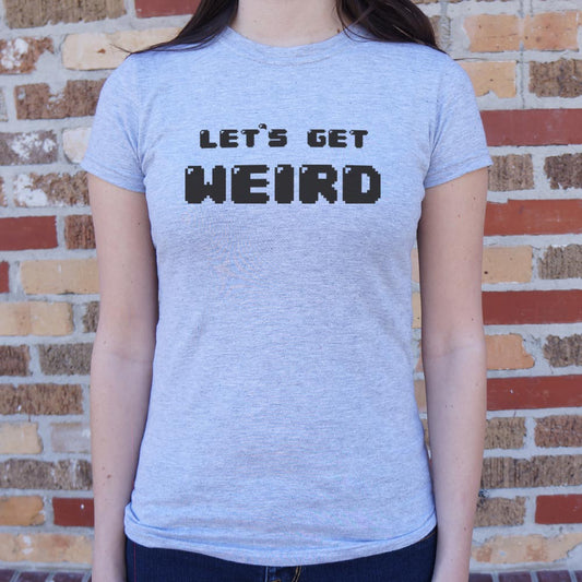 Let S Get Weird T Shirt Minimal Style