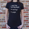 Morning People 6dollarshirts T Shirt Everyday Wear
