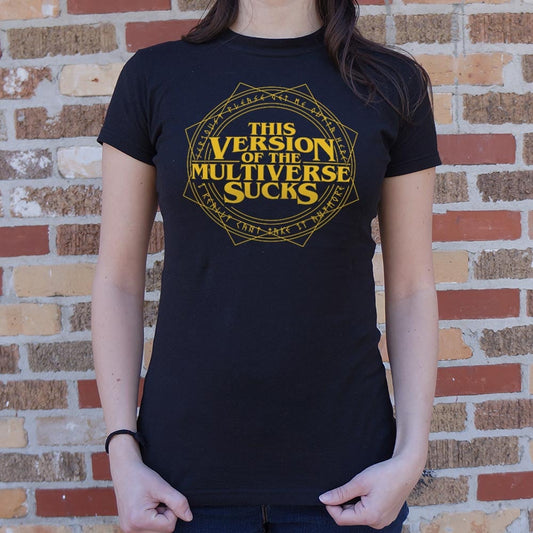 Multiverse Sucks T Shirt US Trend