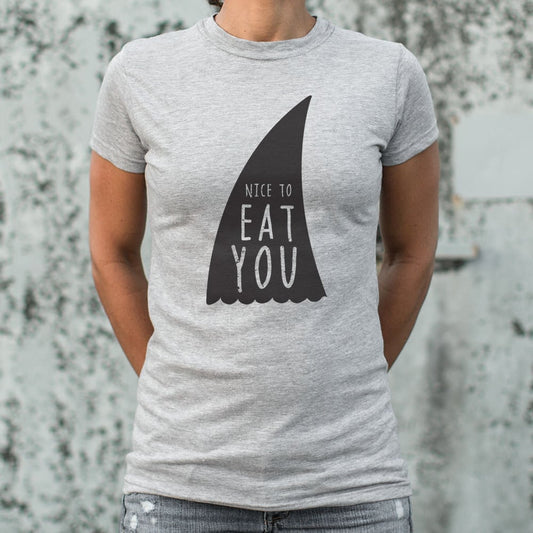 Nice To Eat You 6dollarshirts T Shirt Gift Ready