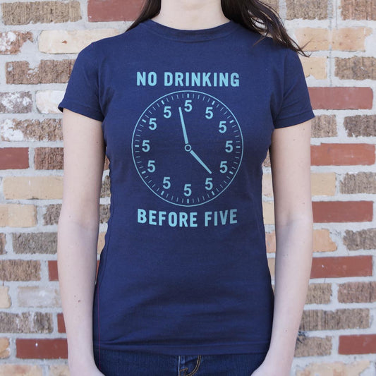 No Drinking Before Five 6dollarshirts T Shirt Minimal Style