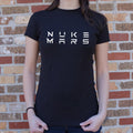 Nuke Mars 6dollarshirts T Shirt US Trend