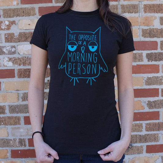 Opposite Of A Morning Person 6dollarshirts T Shirt Premium Print