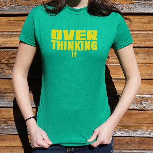 Overthinking It 6dollarshirts T Shirt Everyday Wear