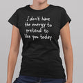 Pretend To Like You 6dollarshirts T Shirt US Trend