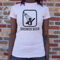 Shower Beer T Shirt Everyday Wear