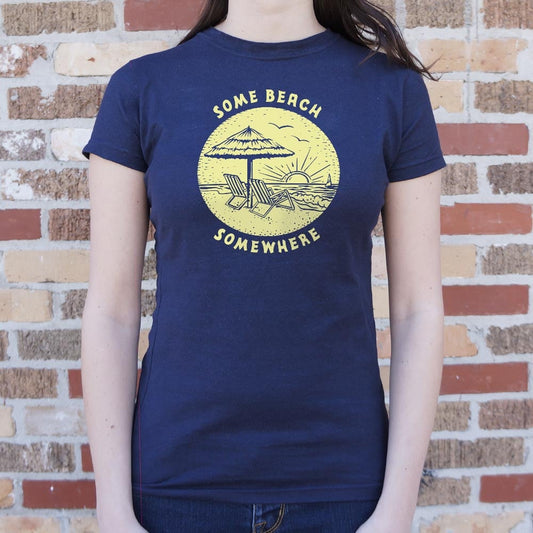 Some Beach Somewhere 6dollarshirts T Shirt Clean Design