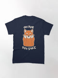 T Shirt Oh For Fox Sake Classic