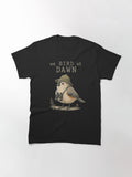 We Bird At Dawn Cute Birdwatching Adventurer Illustration Classic T Shirt Clean Design