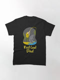 T Shirt Reel Cool Dad 1 Design Classic