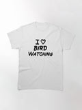 I Love Bird Watching For Fans Classic T Shirt Minimal Style