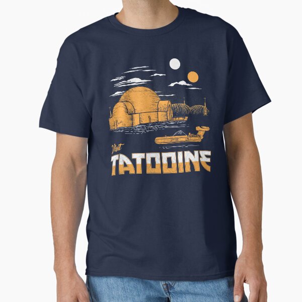 Visit Tatooine Classic T-Shirt for Sale by therocketman