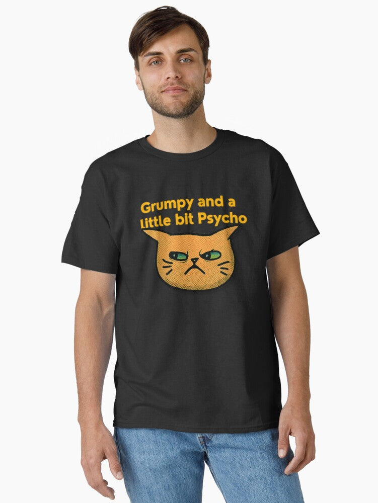 Cat Grumpy A Little Bit Psycho Classic T Shirt
