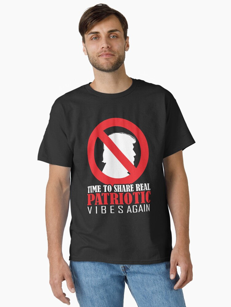 Cheerful Patriotic Vibes Quote Artwork Classic T-Shirt