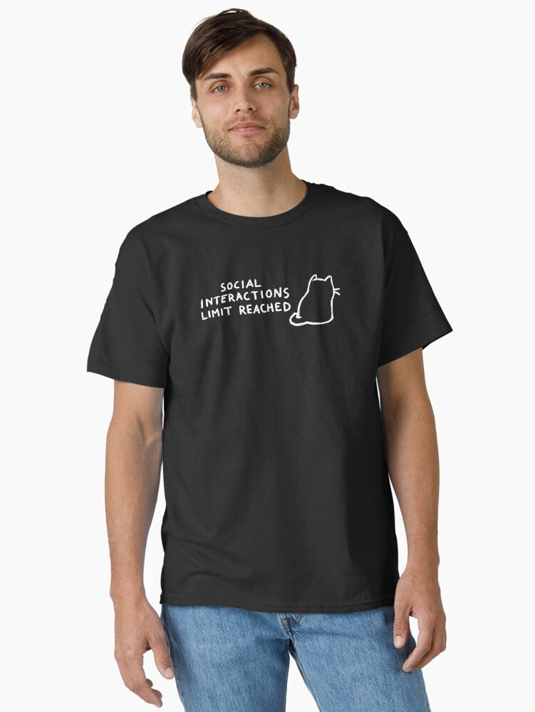 Social Interactions Limit Reached Classic T-Shirt