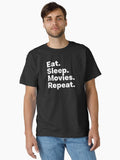 Eat Sleep Movies Repeat Classic T Shirt T Shirt Viral TikTok Hot Right Now