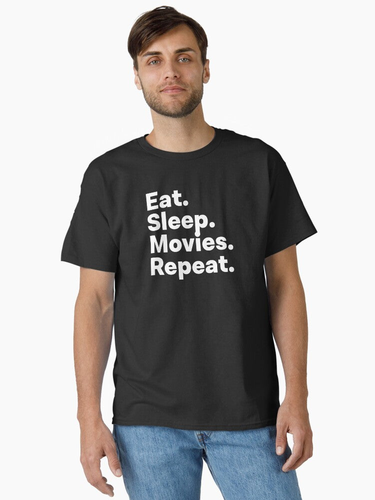 Eat Sleep Movies Repeat Classic T Shirt T Shirt Viral TikTok Hot Right Now