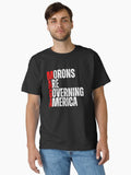 Morons Are Governing America Anti-Trump Democracy Political Text Design Classic T-Shirt