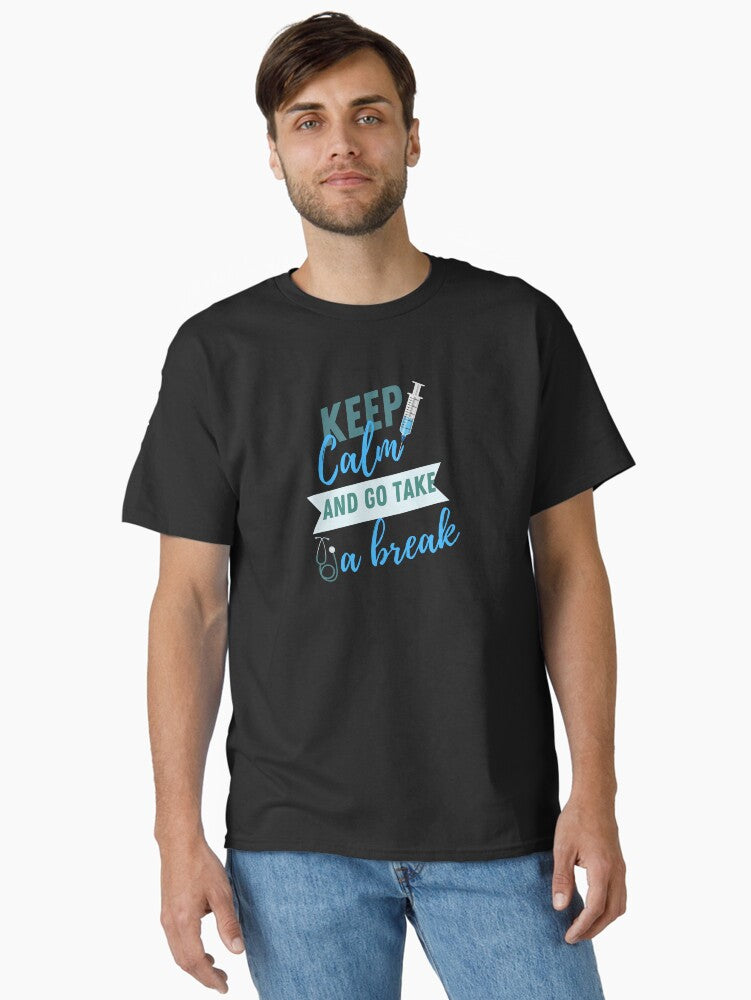 Nurses On Strike Keep Calm Nurse Nurses Need Breaks Nurse Life Classic