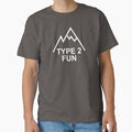 Type 2 Fun Classic T-Shirt for Sale by esskay