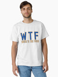 Funny Graphic Acronym WTF Classic T Shirt T Shirt Viral TikTok Food Lover