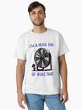 Im A Huge Fan Of Huge Fans Classic T Shirt