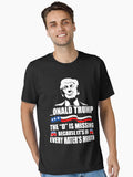 Onald Trump - The D is missing because it's in every hater's mouth Essential T-Shirt