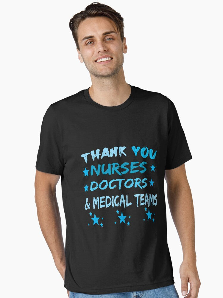 Thank You Nurses Doctors Medical Teams Essential T Shirt