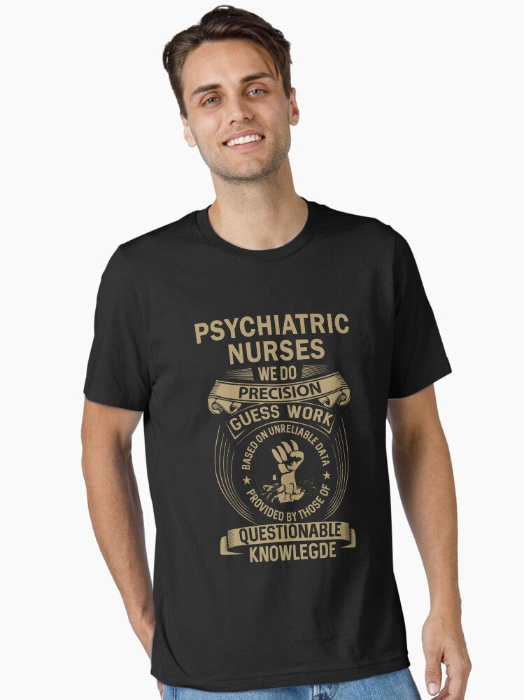 Psychiatric Nurses Essential T Shirt