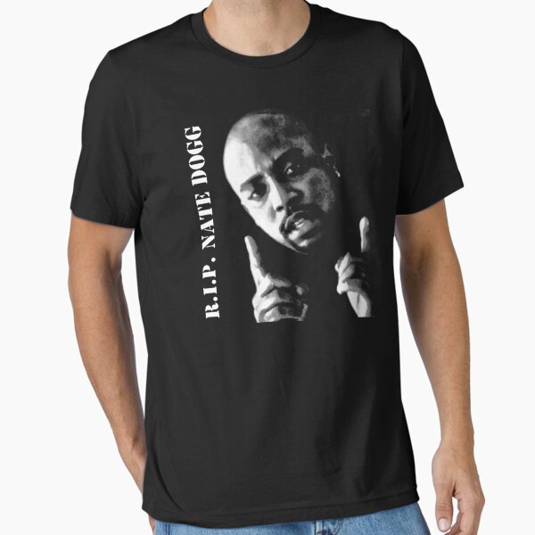 R.I.P. Nate Dogg 1969-2011  Essential T-Shirt for Sale by mcginndlchru