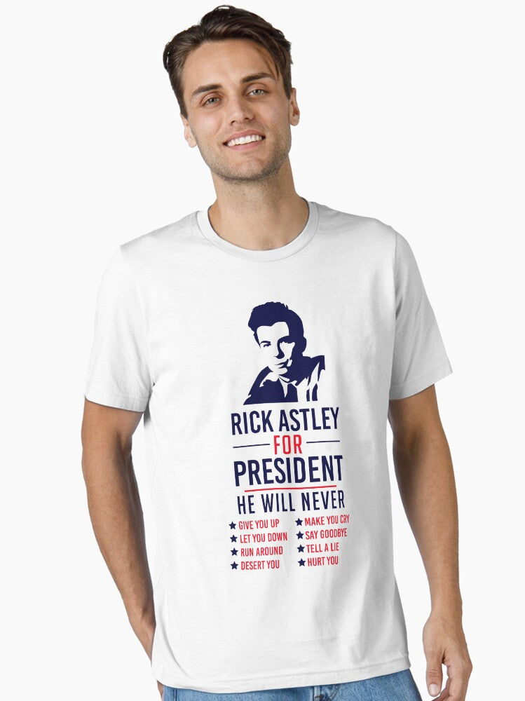 Rick Astley For President Essential T-Shirt