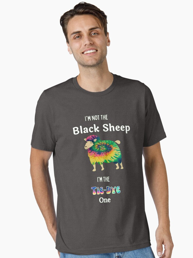I m Not the Black Sheep I m the Tie Dye One Essential T Shirt T Shirt Streetwear Style Gift Ready