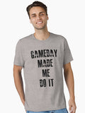 Game Day Made Me Do It Essential T Shirt T Shirt Trending US Funny Quote