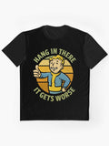 It Gets Worse Graphic T Shirt Gift Ready