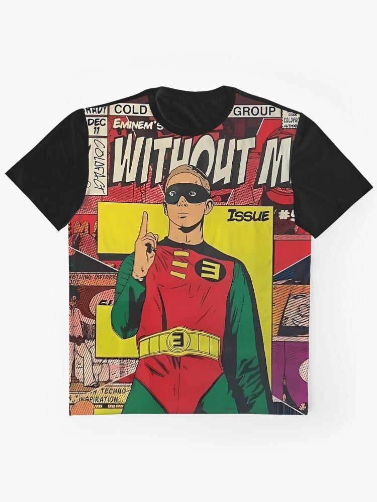 Without Me Graphic T Shirt Everyday Wear