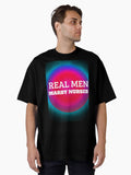 Real Men Marry Nurses Funny Nurse T Shirt Idea Oversized T Shirt