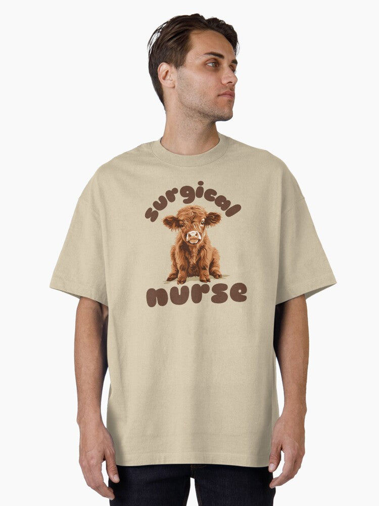 Surgical Nurse Highland Cow Calf Oversized T Shirt