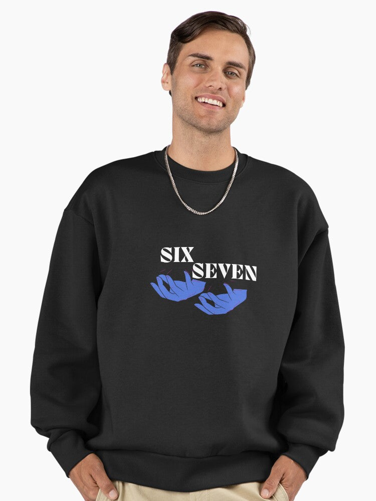 Six Seven Meme 67 Premium Oversized Sweatshirt | Premium Unisex T-Shirt, Trending Graphic Tee