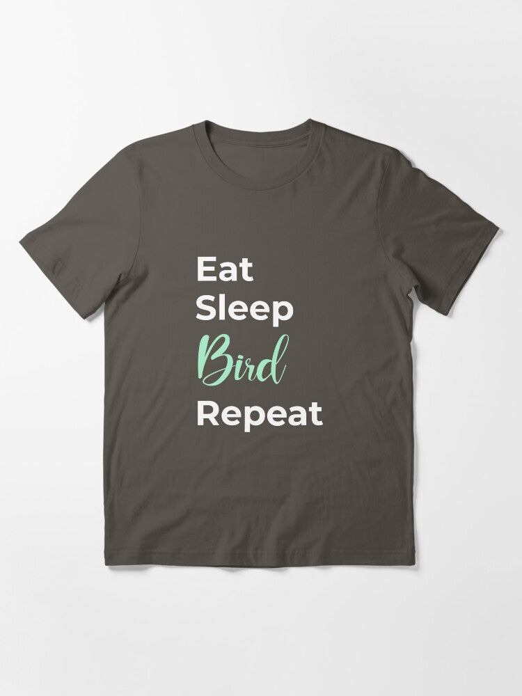 Eat Sleep Bird Repeat For Lovers Essential T Shirt US Trend