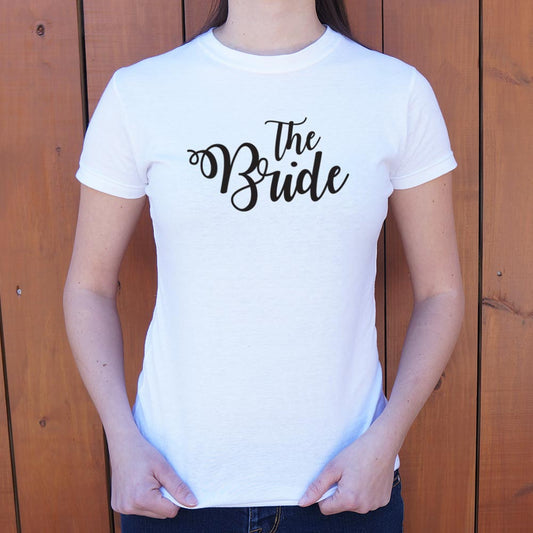 The Bride 6dollarshirts T Shirt Gift Ready