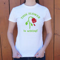 This Flower Is Wilting 6dollarshirts T Shirt Everyday Wear